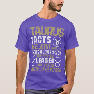 Taurus Facts Zodiac Sign Birthday Gift April May f T-Shirt