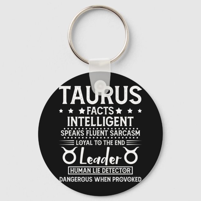 TAURUS Facts Zodiac Sign Shirt Birthday April May Keychain (Front)