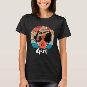Taurus Sign Girl Queen Happy Birthday April To May T-Shirt