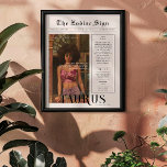 Taurus | Zodiac Astrology Photo Newspaper Poster<br><div class="desc">This birthday zodiac poster is styled to look like a sleek newspaper cover that features your own photo and information. Perfect for friends & family to wish them a happy day on turning one year older. With recipients name, and birthday and zodiac sign personality traits included, this poster makes the...</div>