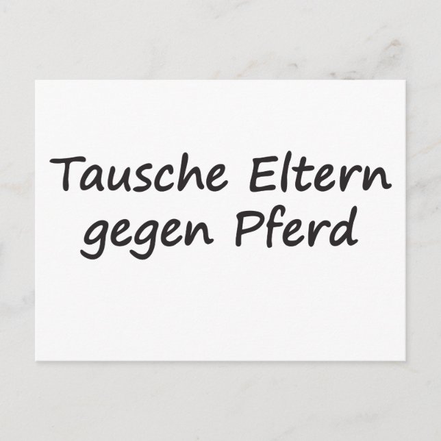 Tausche Eltern gegen Pferd Postcard (Front)