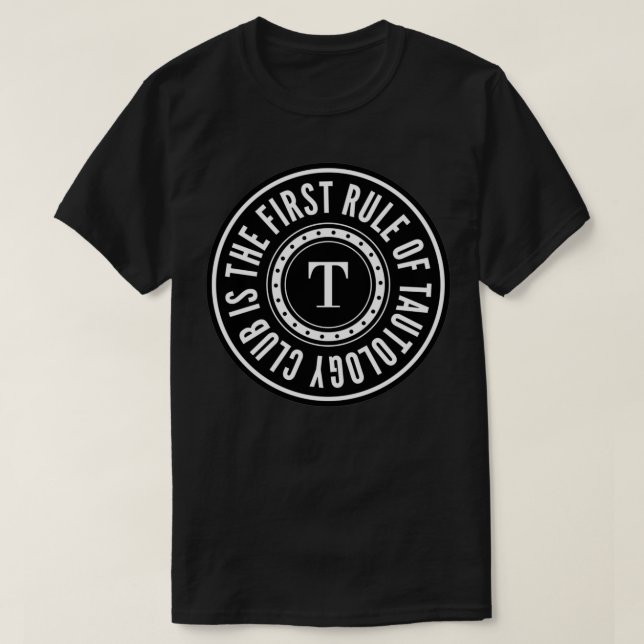 Tautology Club T-Shirt (Design Front)