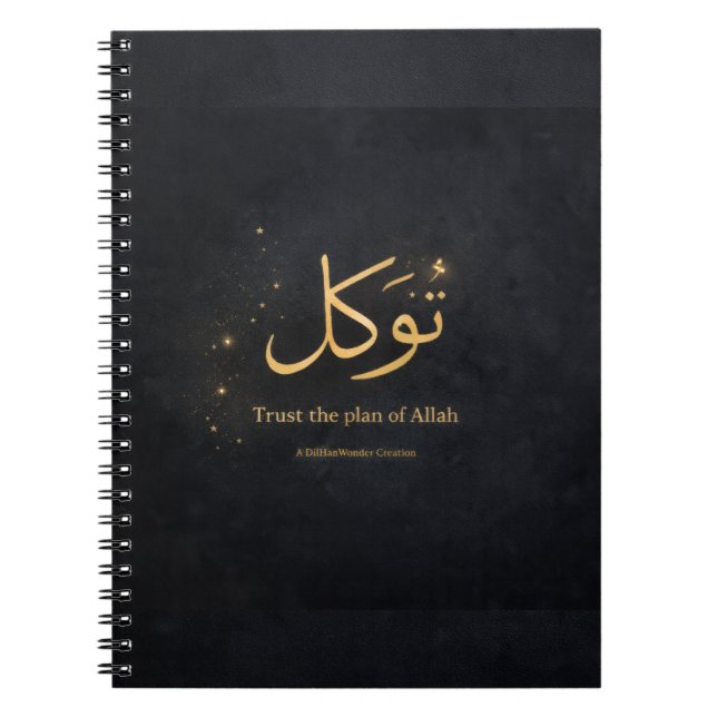 Tawakkul Gold Arabic Calligraphy – Trust the Plan  Notebook (Front)