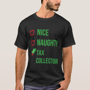 Tax Collector Funny Pajama Christmas Gift T-Shirt