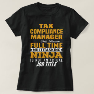 Tax Compliance Manager T-Shirt