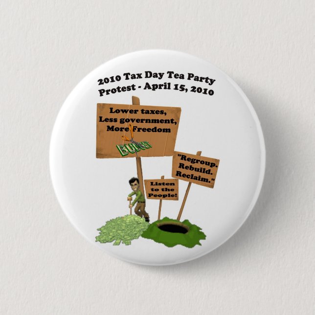 Tax Day Tea Party Protest Button (Front)