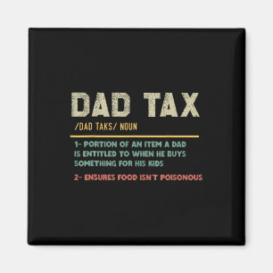 Tax Definition Funny Father's Day Dad Joke  Magnet