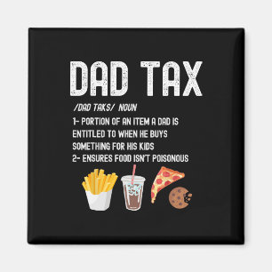 Tax Definition Funny Fathers Day Daddy Humour Dad Magnet
