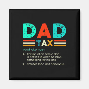 Tax Definition Funny Father's Day Sarcastic Accoun Magnet