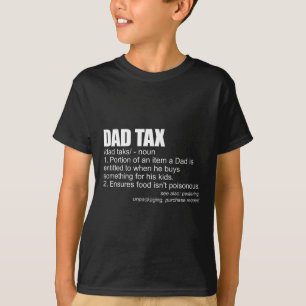 Tax Definition Funny Men's Fathers Day Gift Dad Ta T-Shirt
