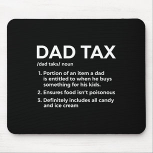 Tax Definition Gifts For Dad Funny Dad Tax  Mouse Pad