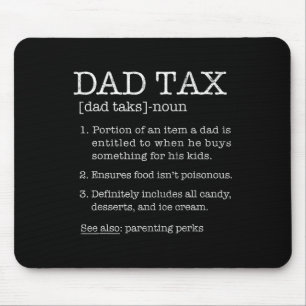 Tax Definition Humour Joke Best Daddy Father Husba Mouse Pad