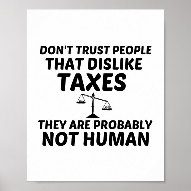 TAX DISLIKE NOT HUMAN POSTER (Front)