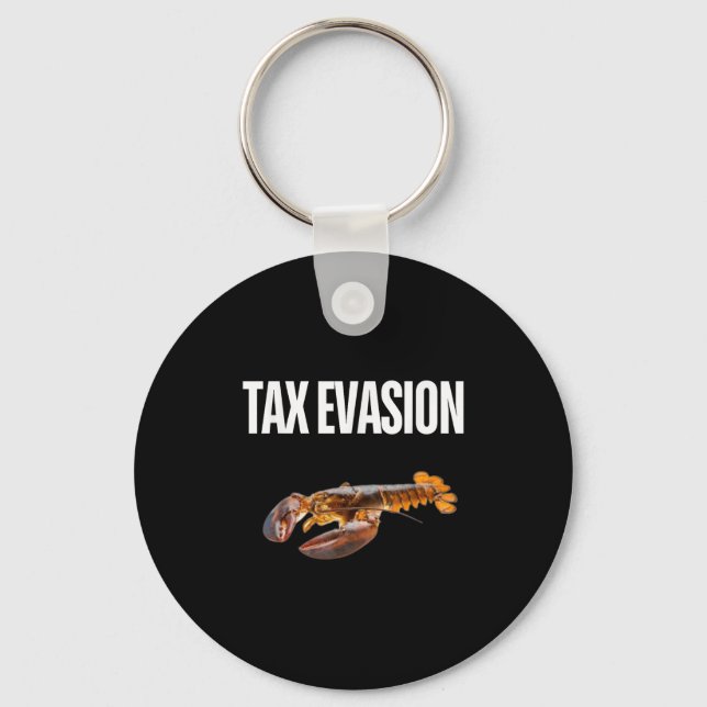Tax Evasion Lobster Funny Sarcasm Oddly Weird Spec Keychain (Front)