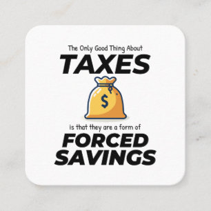 Tax Laughs: Finding Humour in Forced Savings Funny Square Business Card