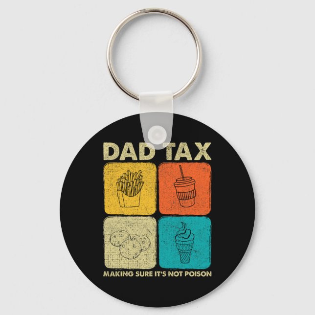 Tax Making Sure It's Not Poison 7  Keychain (Front)