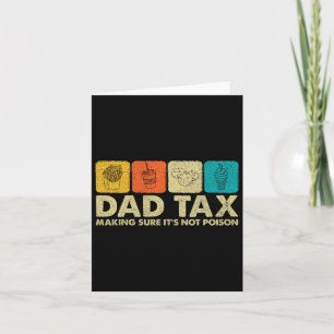 Tax Making Sure It's Not Poison Funny Dad Joke  Card