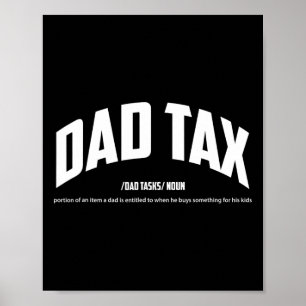 Tax Noun Definition Funny Quotes Happy Father's Da Poster