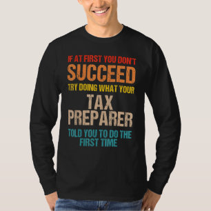 Tax Preparer Success Tax Season T-Shirt