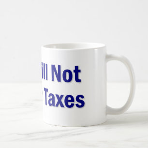 Tax Saying Coffee Mug