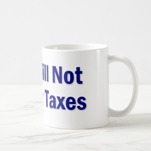 Tax Saying Coffee Mug (Right)