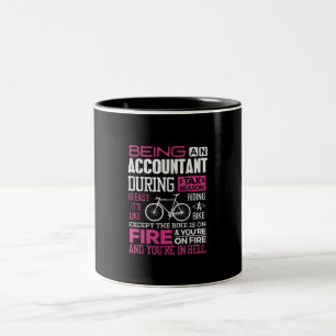 Tax Season CPA Accountant Tax Preparers Fire Gift Two-Tone Coffee Mug