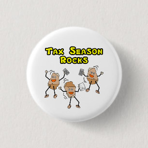 Tax Season Rocks 1 Inch Round Button