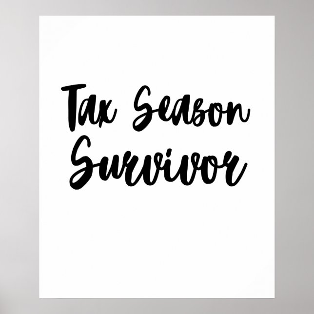 Tax season survivor accountant poster (Front)
