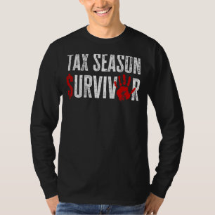 Tax Season Survivor Accounting Accountant Men Wome T-Shirt