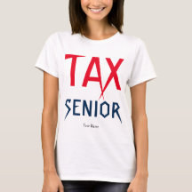 "Tax Senior" T-Shirt