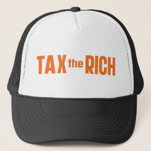 Tax The Rich Trucker Hat