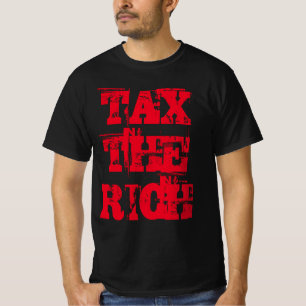 TAX THE RICH Woke Socialist Progressive Typography T-Shirt