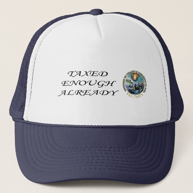 Taxed Enough Already Hat (Front)
