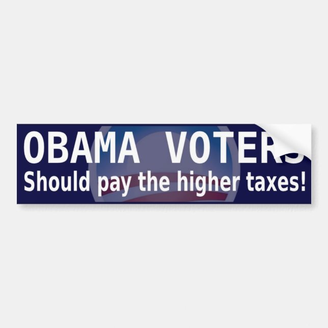 Taxes for Obama Voters bumper sticker (Front)