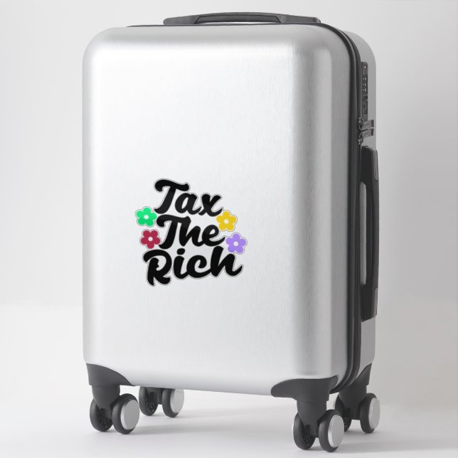 Taxes Les Riches - Sticker Anti-Capitaliste (Sur valise)