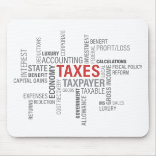 "Taxes" Mouse Pad
