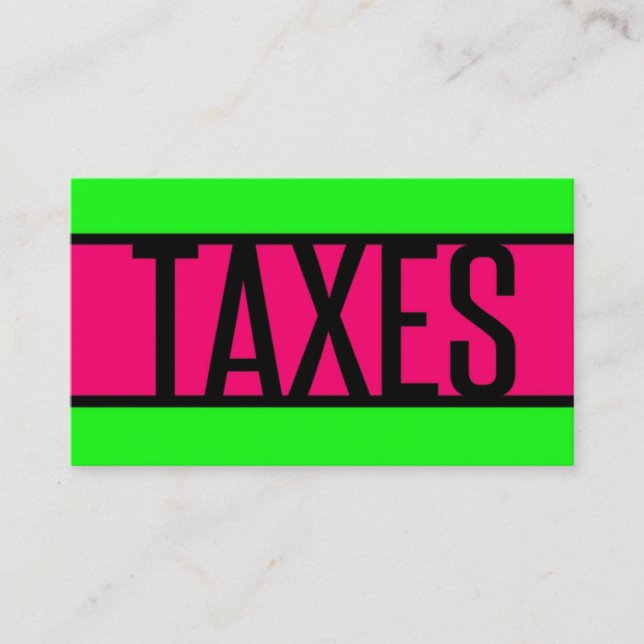 Taxes Neon Green and Hot Pink Business Card (Front)