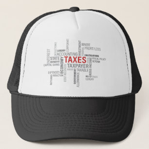 "Taxes" Trucker Hat