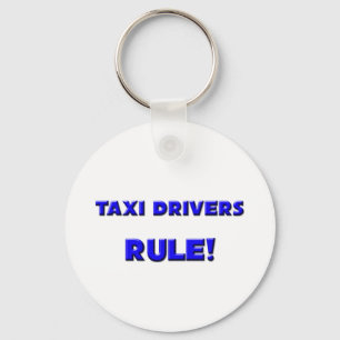 Taxi Drivers Rule! Keychain