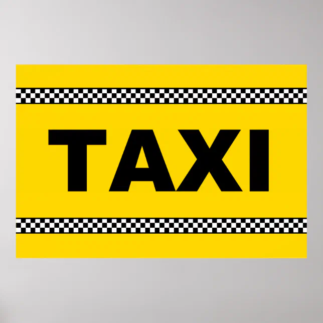 TAXI Sign POSTER Classic Yellow Black and White | Zazzle
