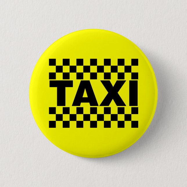 Taxi  Taxi Cab Hire Job 2 Inch Round Button (Front)