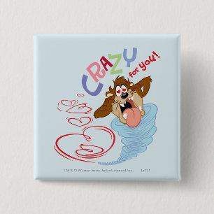 TAZ™ Crazy for you! 2 Inch Square Button