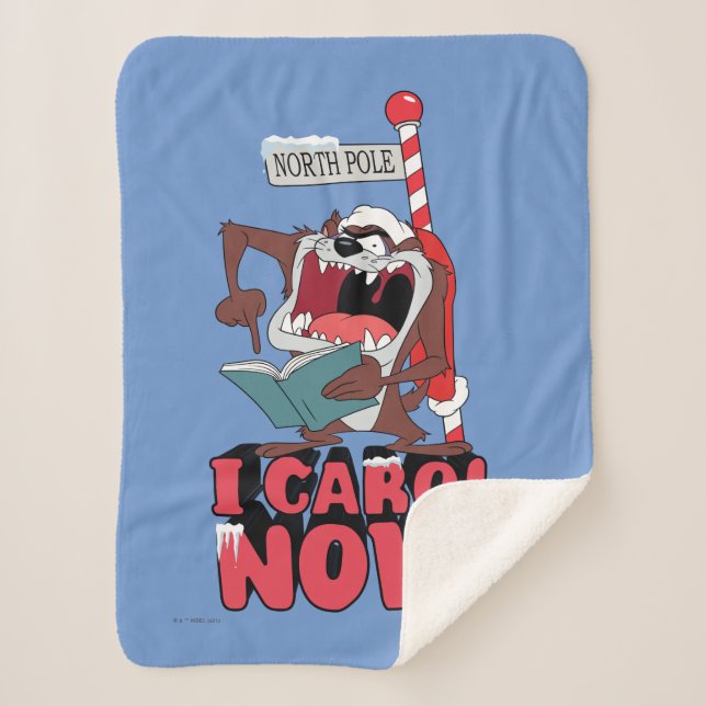 TAZ™ "I CAROL NOW!" SHERPA BLANKET (Front)