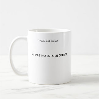 Taza Mi Paz No Esta EN Oferta – Regalo Para Mujer Coffee Mug