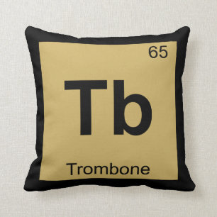 Tb - Trombone Music Chemistry Periodic Table Throw Pillow