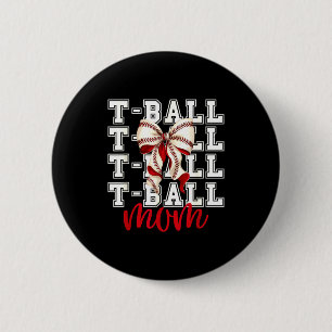 Tball mom teeball t-ball coquette baseball bow Tba 2 Inch Round Button