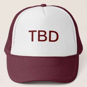 TBD Trucker Hat