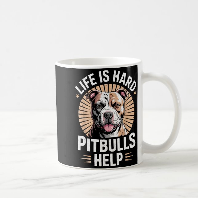 Tbull Mom Dad Life Is Hard Tbulls Help Funny Dog L Coffee Mug (Right)
