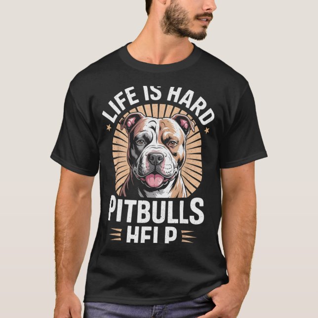 Tbull Mom Dad Life Is Hard Tbulls Help Funny Dog L T-Shirt (Front)