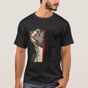 Tbull Perfect Intelligent Tender Beautiful Unique  T-Shirt